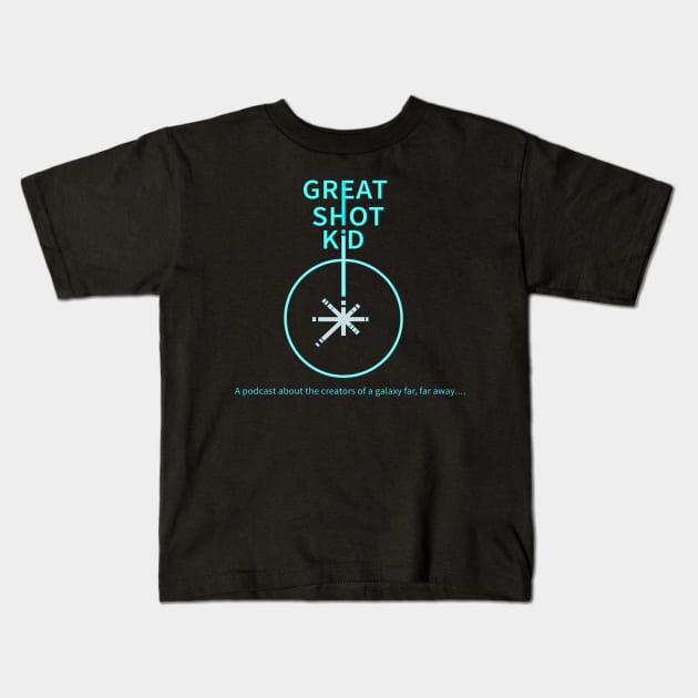 Great Shot, Kid Kids T-Shirt by TheNerdParty